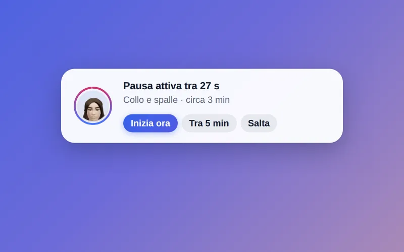 L'avviso nell'angolo dello schermo: pausa attiva tra 27 s, con i pulsanti Start now, In 5 min e Skip